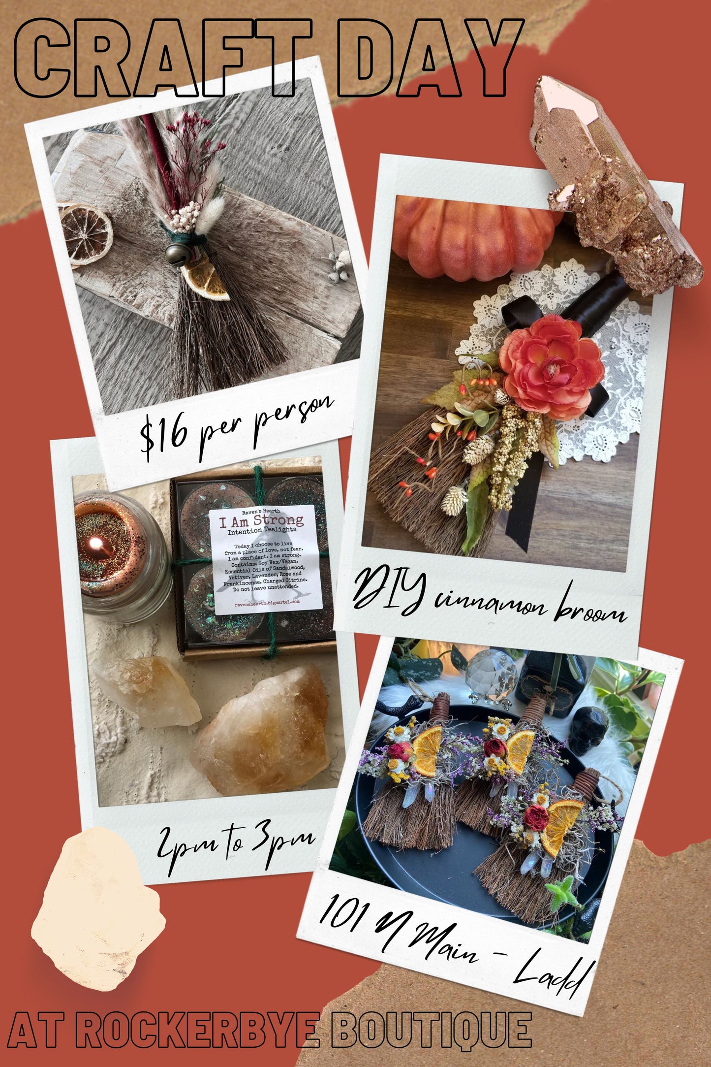 Ticket for 1 to the cinnamon broom crafting event at RockerBye Boutique