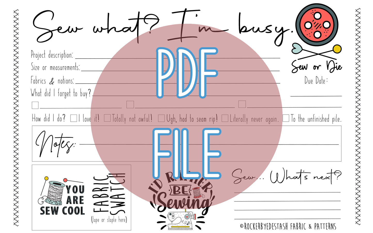 DIGITAL FILE  for Sew What? Sewing Planner Sheet Printable or for tablet for Sewing and PDF Patterns