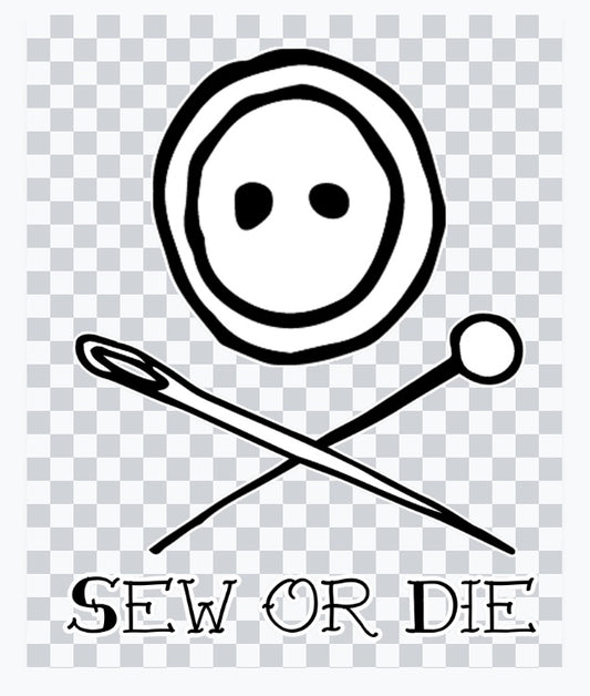 Sew or Die Button and Pin digital vinyl Cut file